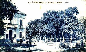 AIN-EL-HADJAR - PLACE DE LA MAIRIE- 1934